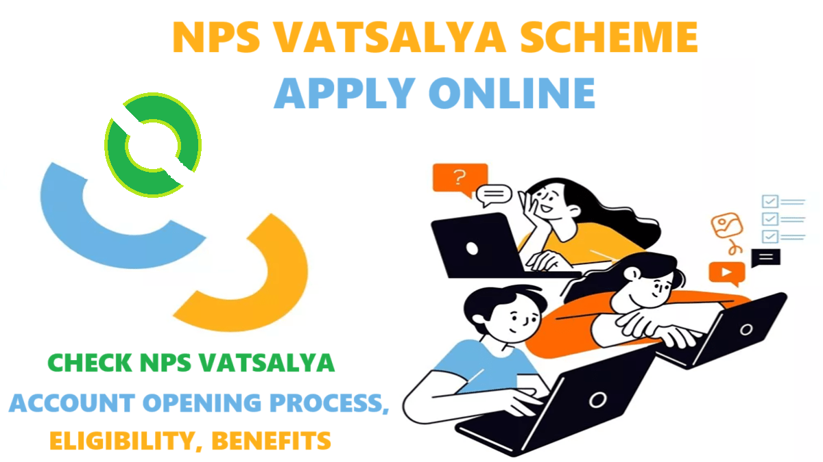 NPS Vatsalya Scheme Apply Online Process