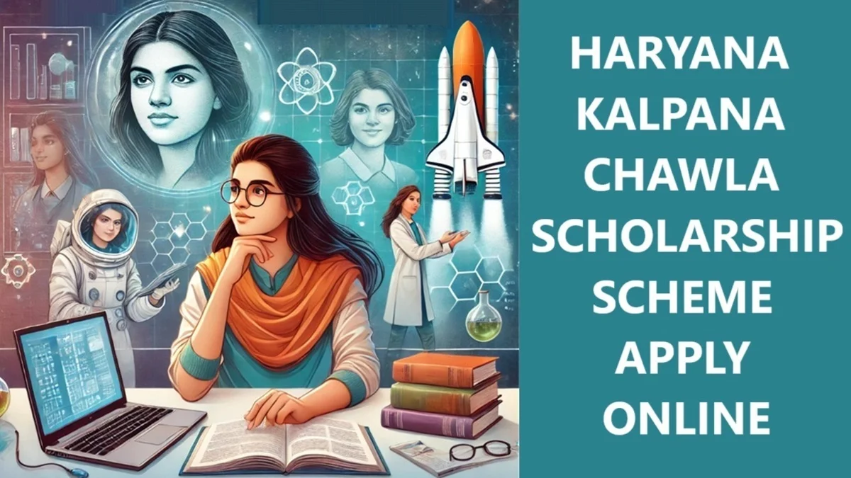 Haryana Kalpana Chawla Scholarship Scheme Apply Online
