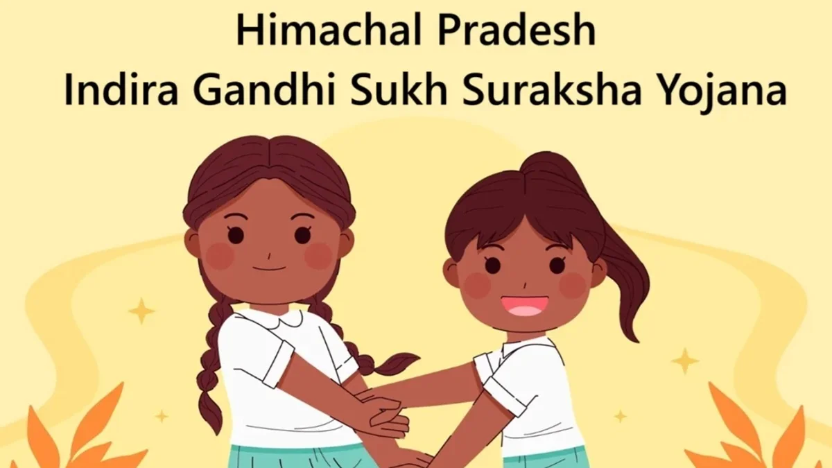 HP Indira Gandhi Sukh Suraksha Yojana Details
